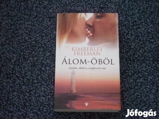 Kimberley Freeman - Álom-öböl