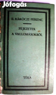 Kínálok: I. Rákóczi Ferenc: Fejezetek a vallomásokból