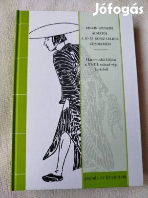 Kinkin szenszei... Három edói kibjósi Japánból