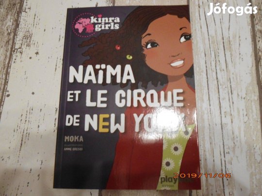 Kinra girls: Naima története francia nyelven