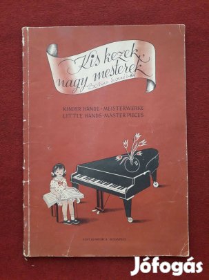 Kis kezek, nagy mesterek zongora kotta