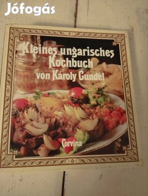 Kis magyar szakácskönyv. Gundel Károly szakácskönyve német nyelven