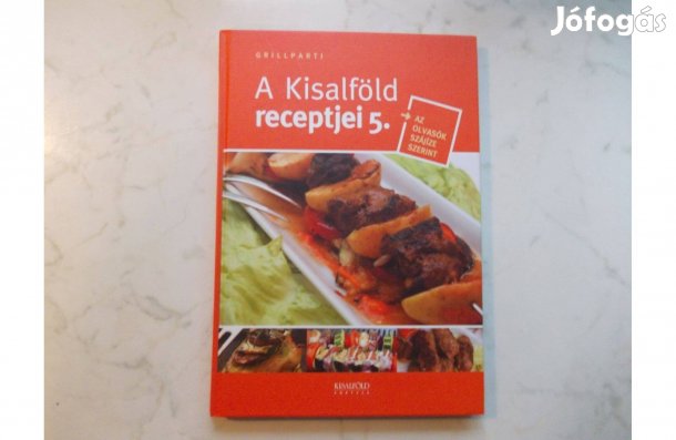 Kisalföld receptjei - Grillparti
