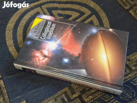 Kisbán Gy: Csillagászati kislexikon +B.Müller: A csillagászat alapjai