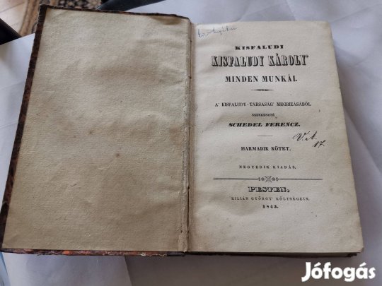 Kisfaludi Kisfaludy Károly minden munkái harmadik kötet 1843 !