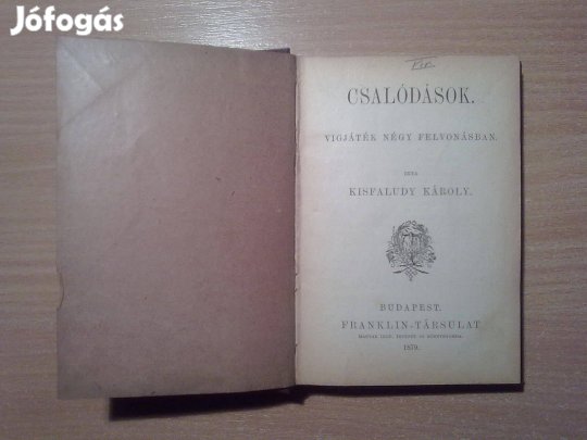 Kisfaludy Károly: Csalódások, A kérők. (Több mű egybekötve, 1879)