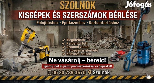 Kisgép kölcsönzés Szolnokon
