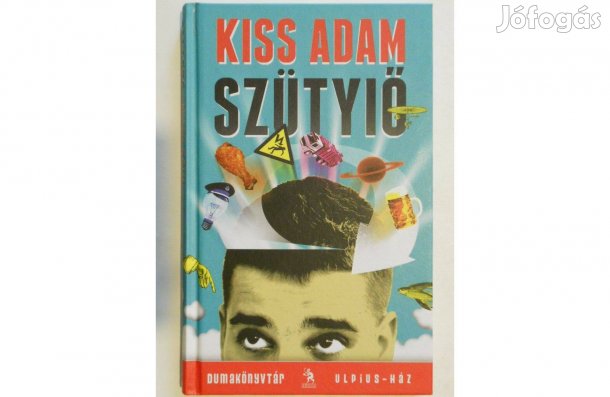 Kiss Adam - Szütyiő könyv (új)