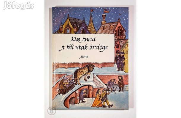 Kiss Anna: A téli utak ördöge - - - (Csak személyesen!)