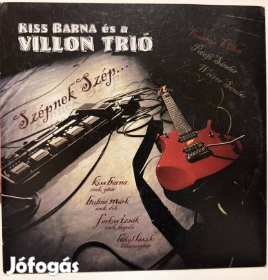 Kiss Barna és a Villon Trió - Szépnek szép... (CD)