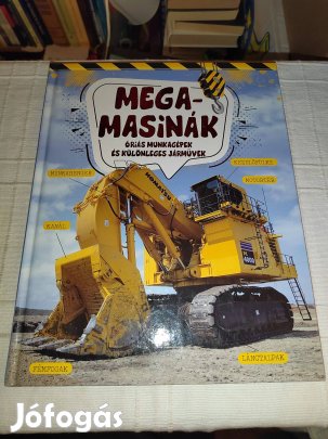 Kiss Csaba Kissné Bodnár Erika Szabó Zsolt: Megamasinák