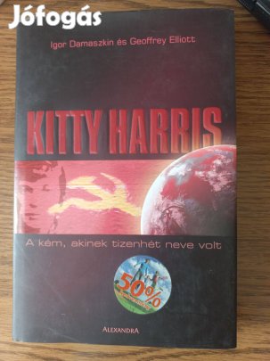 Kitty Harris, a kém, akinek tizenhét neve volt