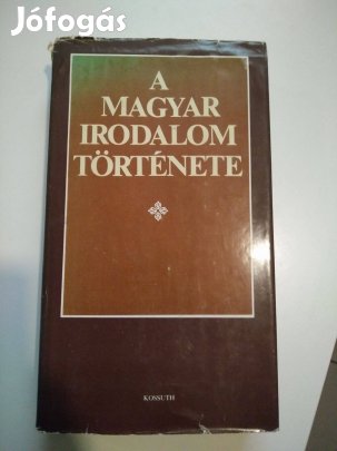 Klaniczay Tibor (szerk.) - A magyar irodalom története