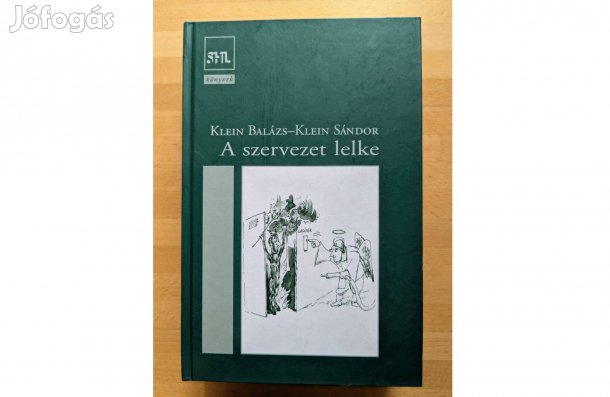 Klein Sándor: A szervezet lelke * 2012 * Edge * 923 oldal * 