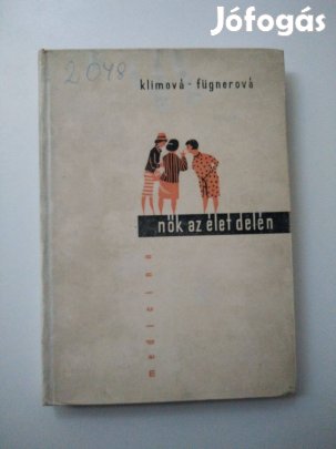 Klimová - Fügnerová - Nők az élet delén