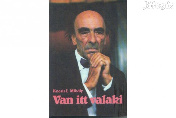 Kocsis L. Mihály: Van itt valaki (Major Tamás)