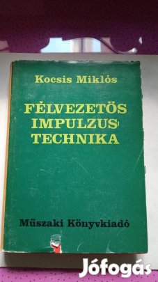 Kocsis Miklós Félvezetős impulzustechnika 1973. 1300 Ft