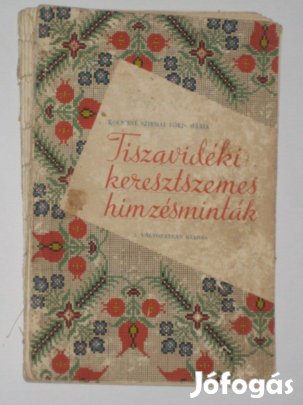 Kocsisné Szirmai Tiszavidéki keresztszemes hímzésminták