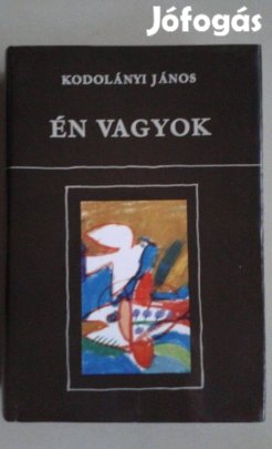 Kodolányi János: Én vagyok c. könyv