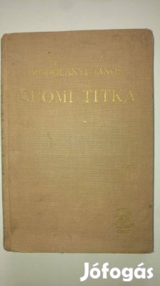 Kodolányi Suomi titka