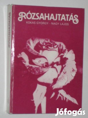 Kokas Rózsahajtatás