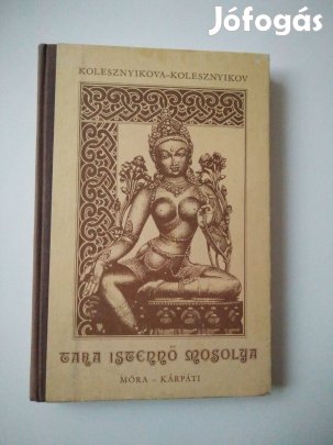 Kolesznyikova Kolesznyikov - Tara istennő mosolya