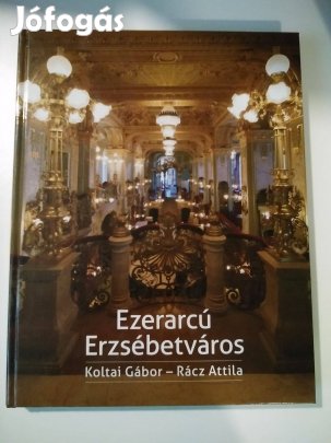 Koltai Gábor - Rácz Attila - Ezerarcú Erzsébetváros