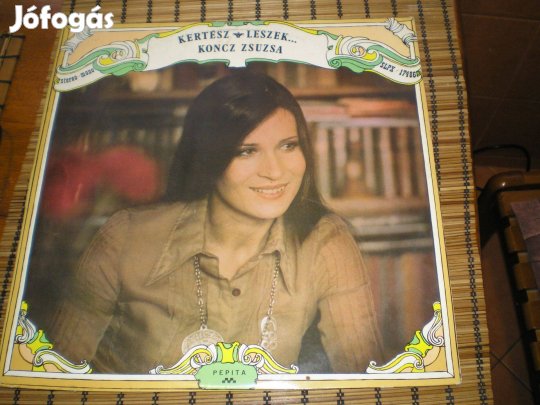 Koncz Zsuzsa Kertész leszek bakelit lemez LP 1975