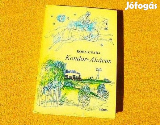 Kondor-Akácos - Kósa Csaba