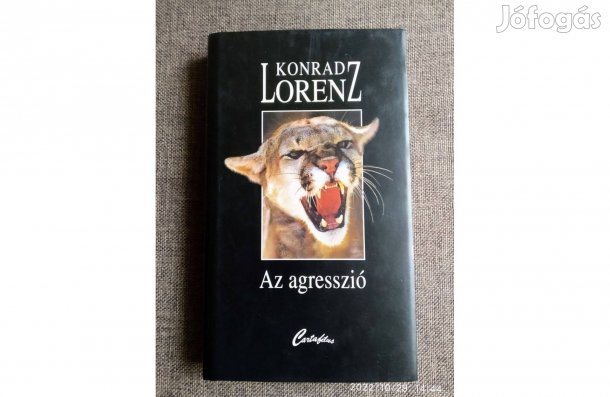 Konrad Lorenz Az agresszió Sok Mást Is Hirdetek külön