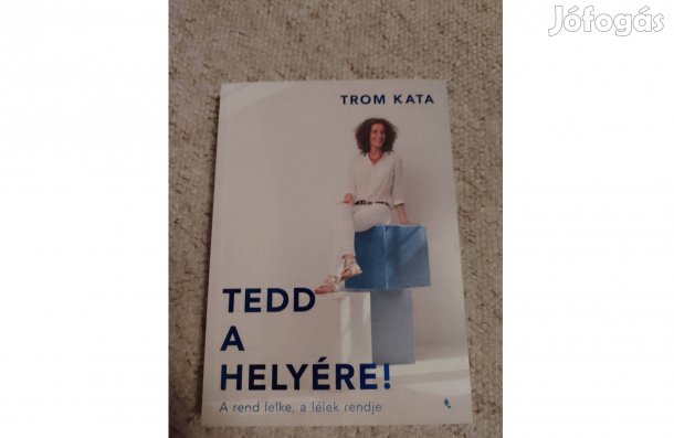 Könvy - Trom Kata: Tedd a helyére!