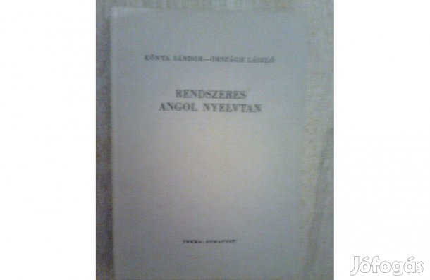 Kónya Sándor: Rendszeres angol nyelvtan