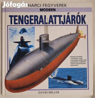 Könyv David Miller Modern tengeralattjárók (Harci fegyverek)