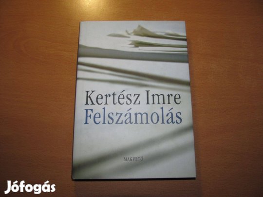 Könyv Dráma: Kertész Imre: Felszámolás