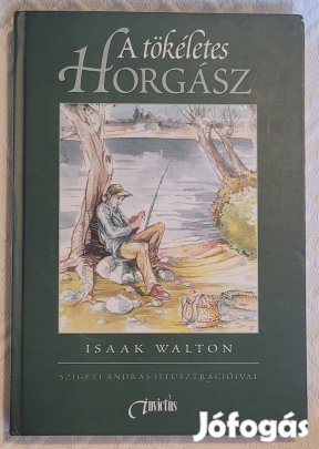 Könyv Isaak Walton A tökéletes horgász