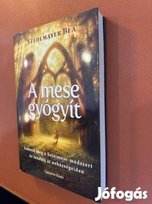 Könyv: A mese gyógyít