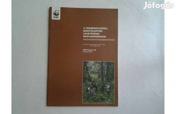 Könyv: A természetközeli erdőtelepítés Magyarországon 1 000 Ft