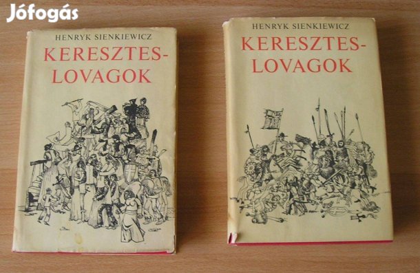 Könyv: Henryk Sienkiewicz: Kereszteslovagok 1-