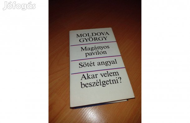 Könyv: Moldova György Magányos Pavilon Sötét Angyal