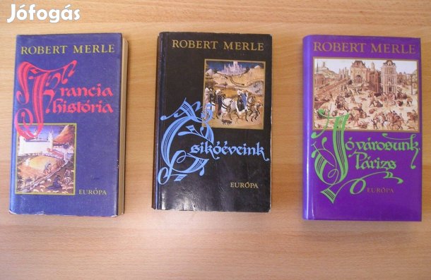 Könyv: Robert Merle: Francia história 1-3 kötet