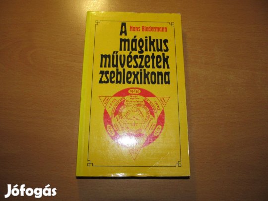 Könyv - Művészet: Hans Biedermann: A mágikus művészetek zseblexikona