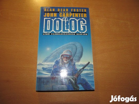 Könyv - Sci-fi: Alan Dean Foster - A dolog