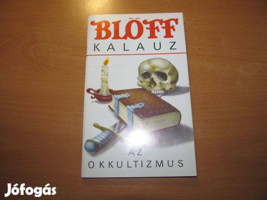 Könyv - humoros: Blöff kalauz - Az okkultizmus