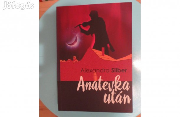 Könyv eladó ( Alexandra Silber: Anatevka után )