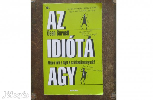 Könyv eladó ( Dean Barnett : Az idióta agy )
