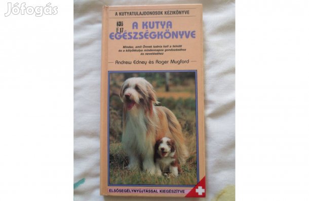 Könyv eladó ( Edney és Mugford: A kutya egészségkönyve )