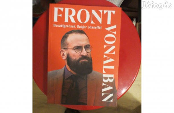 Könyv eladó ( Frontvonalban - Beszélgetések Szájer Józseffel )