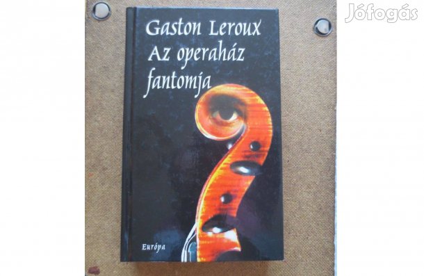 Könyv eladó ( Gaston Leroux: Az operaház fantomja )