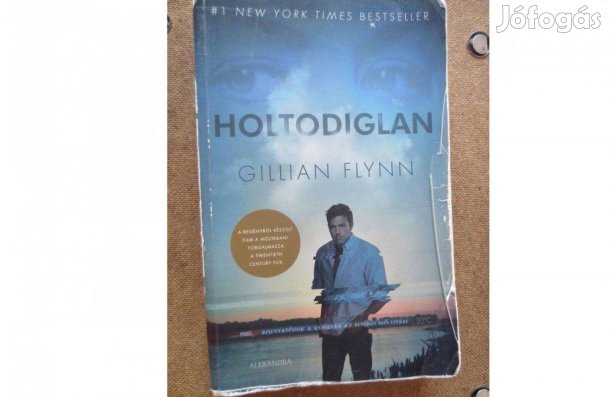Könyv eladó ( Gillian Flynn: Holtodiglan )