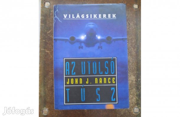 Könyv eladó ( John Nance: Az Utolsó Túsz )